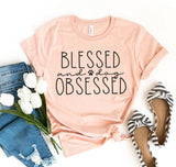 Blessed And Dog Obsessed T-Shirt – Dog Lover Tee
